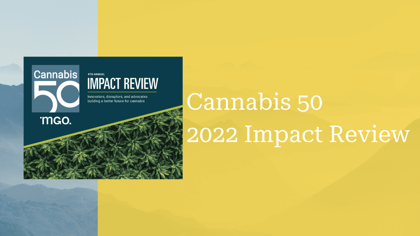 cannabis-50-2022-impact-review-1680x945