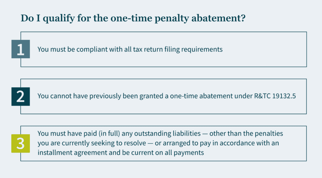 Checklist showing three qualification steps for California one-time tax penalty abatement eligibility